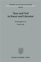 Fran Link, Franz Link - Tanz und Tod in Kunst und Literatur.