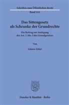 Günter Erbel - Das Sittengesetz als Schranke der Grundrechte.