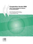 Publishing Oecd Publishing - Coopration Fiscale 2009: Vers L'Tablissement de Rgles Du Jeu Quitables