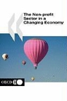 Oecd Publishing, Publishing Oecd Publishing - Local Economic and Employment Development (Leed) the Non-Profit Sector in a Changing Economy