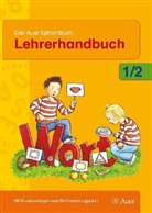 Ruth Dolenc-Petz, Christel Fisgus, Gertrud Kraft, Stefanie Aufmuth, Beate Hoyer - Das Auer Sprachbuch, Ausgabe Bayern, Neubearbeitung: 1./2. Jahrgangsstufe, Lehrerhandbuch