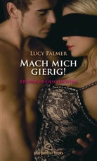 Lucy Palmer, blue panther books - Mach mich gierig! Erotische Geschichten
