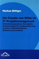 Markus Böttger - Der Einsatz von Wikis im IT-Projektmanagement