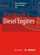 Klau Mollenhauer, Klaus Mollenhauer, Tschöke, Tschöke, Helmut Tschöke - Handbook of Diesel Engines