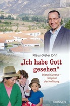Klaus D John, Klaus Dieter John, Klaus-D John, Klaus-Dieter John, John  Klaus Dieter, Sabine Schweda - 'Ich habe Gott gesehen'