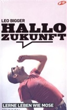 Leo Bigger - Hallo Zukunft