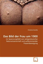 Christine Sonvilla - Das Bild der Frau um 1900
