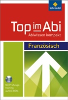 Catherine Gagnon - Top im Abi, Neuausgabe: Französisch, m. CD-ROM