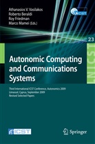 Roberto Beraldi, Roy Friedman, Marco Mamei, Athanasios V. Vasilakos - Autonomic Computing and Communications Systems