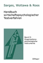 Neil Anderson, Felix C. Brodbeck, C Roos, Sarges, W Sarges, Michael West... - Handbuch wirtschaftspsychologischer Testverfahren - 2: Organisationspsychologische Instrumente