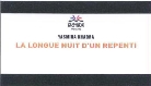 Yasmina Khadra - La longue nuit d'un repenti