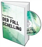 Frank Klötgen - Der Fall Schelling, m. Audio-CD