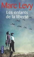 Marc Levy - Les enfants de la liberté