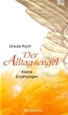 Ursula Koch, Christine Keim - Der Alltagsengel