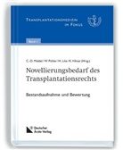 Hans Lilie, Claus-Dieter Middel, Wiebke Pühler, Karsten Vilmar - Novellierungsbedarf des Transplantationsrechts