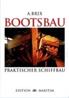 A. Brix, A Brix, A. Brix, Adolf Brix - Bootsbau
