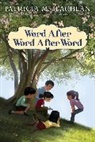 Patricia Maclachlan, MacLachlan Patricia - Word After Word After Word