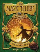 Sarah Prineas, Sarah/ Caparo Prineas, Antonio Javier Caparo - The Magic Thief: Found