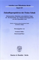 Bernd JeandHeur, Jeand'Heur, Jeand'Heur, Bernd Jeand'Heur, Friedric Müller, Friedrich Müller - Zukunftsperspektiven der Freien Schule.