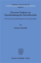 Nikolaos Bitzilekis - Die neue Tendenz zur Einschränkung des Notwehrrechts