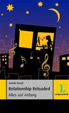 Amelie Kirsch - Relationship Reloaded - Alles auf Anfang