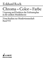 Eckhard Roch - Chroma, Color, Farbe
