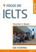 Sue Connell,  O&apos, Sue O'Connell - Focus on IELTS Teacher Book - 1st new edition
