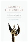 Lucien Karpik, Karpik Lucien - Valuing the Unique