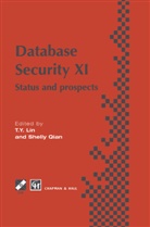 Paul Y. Allen, Ifip International Conference on Databas, Tsau Y. Lin, T y Lin, T. Y. Lin, T.Y. Lin... - Database Security XI