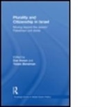 Dan Avnon, Dan (Hebrew University of Jerusalem Avnon, Avnon Dan, Yotam Benziman, Yotam (the Van Leer Jerusalem Institute Benziman, Benziman Yotam - Plurality & Citizenship in Israel