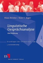 Klaus Brinker, Klaus (Prof. Dr. Brinker, Klaus (Prof. Dr.) Brinker, Sven F (Prof. Dr Sager, Sven F. Sager - Linguistische Gesprächsanalyse
