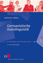 Heinrich Löffler, Heinrich (Prof. Dr.) Löffler - Germanistische Soziolinguistik