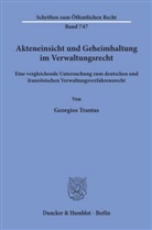 Georgios Trantas - Akteneinsicht und Geheimhaltung im Verwaltungsrecht.
