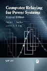 Phadke, Ag Phadke, Arun G. Phadke, Arun G. (Virginia Polytechnic Institute an Phadke, Arun G. Thorp Phadke, Phadke Arun G.... - Computer Relaying for Power Systems