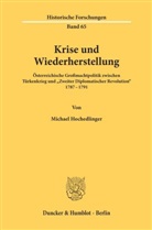 Michael Hochedlinger - Krise und Wiederherstellung.