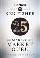 Anderson, Aaron Anderson, D Anderson, Aaro Anderson, Aaron Anderson, Anderson Aaron - Making of a Market Guru