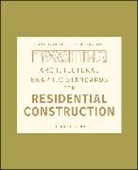 American Instit, American Institute of Architects, Denn American Institute of Architects (COR)/ Hall, Nina M. American Institute of Architects Giglio, American Institute Of Architects, Nina M. Giglio... - Architectural Graphic Standards for Residential Construction