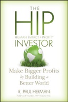 R Paul Herman, R. Paul Herman, R.paul Herman, RP Herman, Gayle Keck, Jessica Skylar - Hip Investor