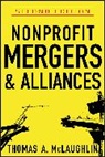 McLaughlin, Ta Mclaughlin, Thomas a McLaughlin, Thomas A. Mclaughlin, McLaughlin Thomas A. - Nonprofit Mergers and Alliances