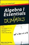 Mary Jane Sterling - Algebra I Essentials for Dummies