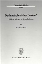 Rudolf Langthaler - Nachmetaphysisches Denken?