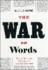 Michael T. Gilmore, Gilmore Michael T. - War on Words