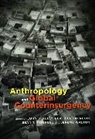 John D. Kelly, John D. (EDT)/ Jauregui Kelly, John D. Jauregui Kelly, Beatrice Jauregui, Jauregui Beatrice, John D. Kelly... - Anthropology and Global Counterinsurgency