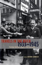 Oliver Lubrich, Oliver (EDT)/ Northcott Lubrich, Oliver Lubrich - Travels in the Reich, 1933-1945