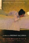 Pedro Salinas, Pedro Salinas, Pedro/ Barnstone Salinas, Salinas Pedro - Love Poems By Pedro Salinas