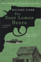 Dennis Lehane, Richard Stark, Richard/ Lehane Stark, Stark Richard - The Sour Lemon Score