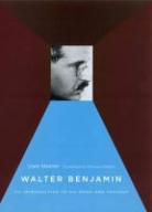 Uwe Steiner, Uwe/ Winkler Steiner, Steiner Uwe - Walter Benjamin