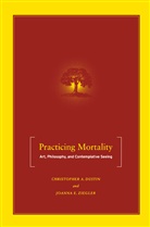 Dustin, C Dustin, C. Dustin, C. Ziegler Dustin, Christopher Dustin, Christopher a Ziegler Dustin... - Practicing Mortality