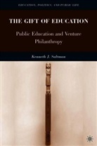 K. Saltman, Kenneth J. Saltman, SALTMAN KENNETH J - Gift of Education