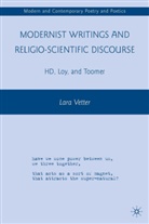 L Vetter, L. Vetter, Lara Vetter - Modernist Writings and Religio-Scientific Discourse